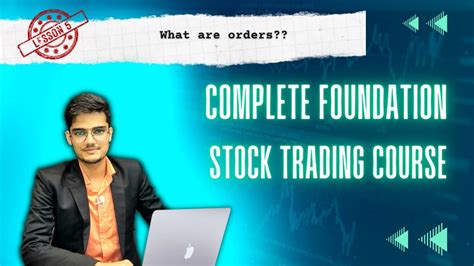 watch the complete foundation stock trading course